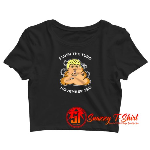 Flush The Turd November Third Crop Top Shirt