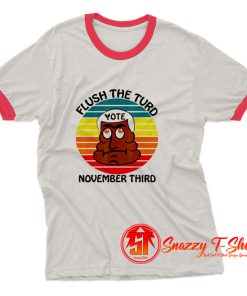 Flush The Turd November Third Ringer Tee