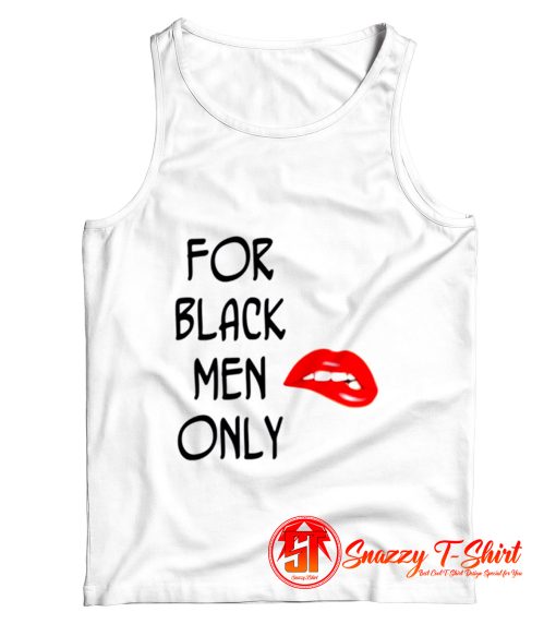 For Black Men Only Tank Top