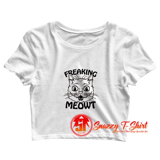 Freaking Meow Crop Top Shirt