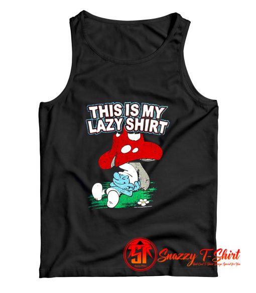 Freeze The Smurfs This is My Lazy Shirt Tank Top