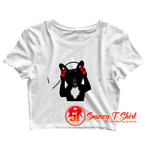 French Bulldog DJ Crop Top Shirt