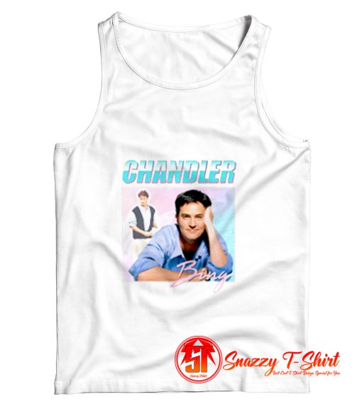 Friends Chandler Bing Funny Tank Top