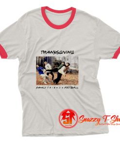 Friends TV show Thanksgiving family Ringer Tee