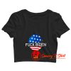 Fuck Biden Anti Joe Biden Crop Top Shirt