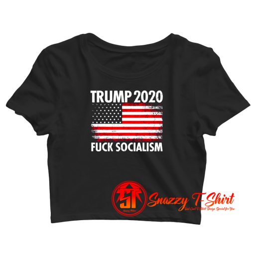 Fuck Socialism Socialist Usa Crop Top Shirt