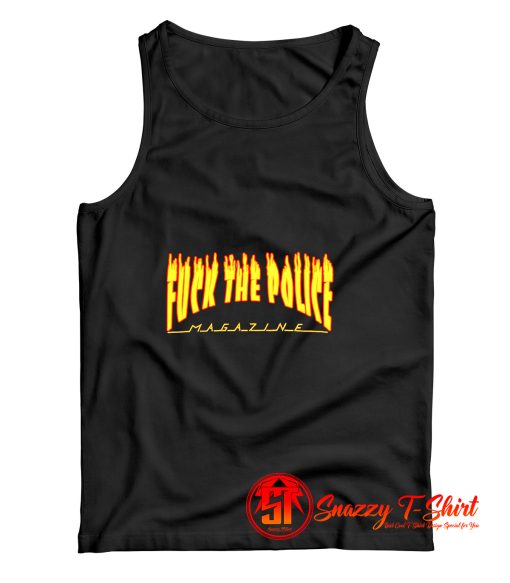 Fuck The Police Magazine Tank Top