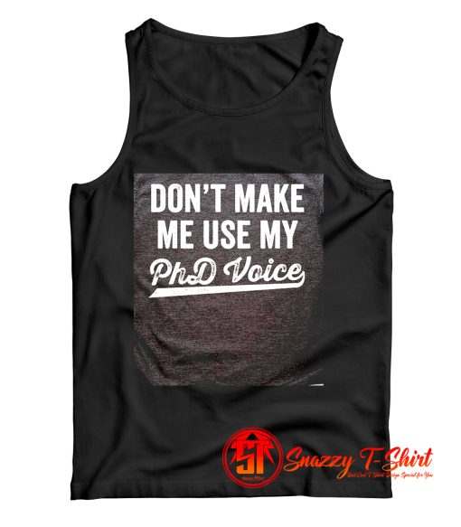 Funny Academic Doctorate PhD Tank Top