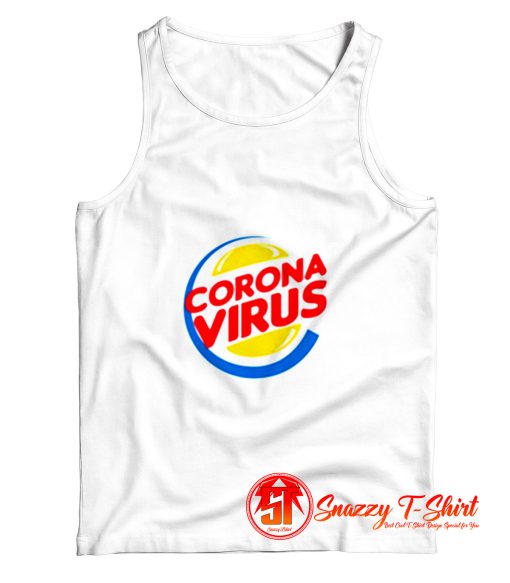 Funny Burger King Corona Virus Parody Tank Top