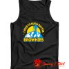 Funny Food Hiking I Hike To Burn Off The Brownies Tank Top