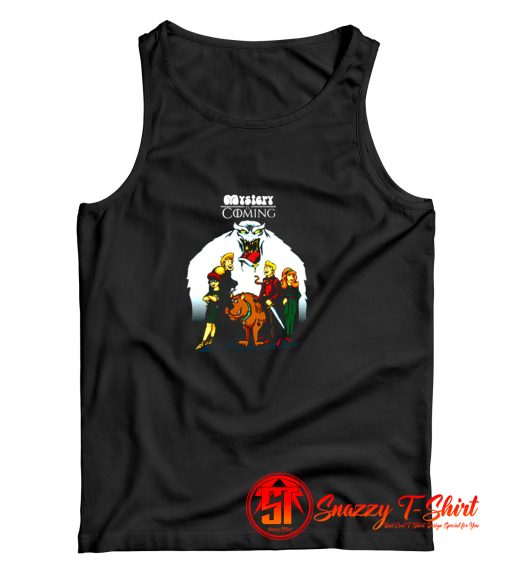 Funny Mystery Is Coming Scooby Doo Tank Top