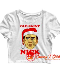 Funny Old Saint Nick Santa Christmas Crop Top Shirt