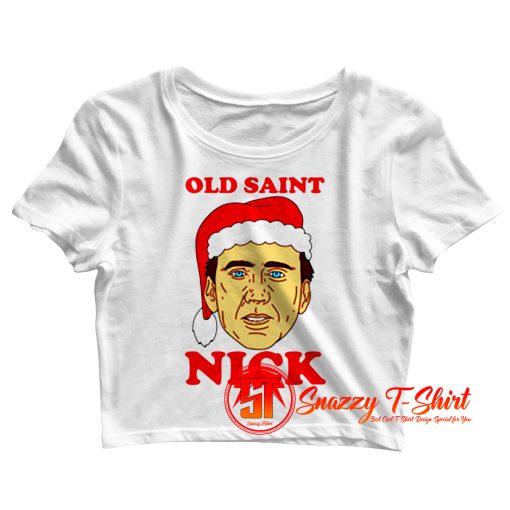 Funny Old Saint Nick Santa Christmas Crop Top Shirt