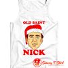 Funny Old Saint Nick Santa Christmas Tank Top