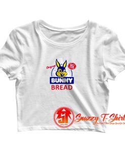 Funny Original Bunny Bread Crop Top Shirt