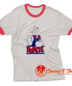 Funny Popeye The Sailorman Ringer Tee