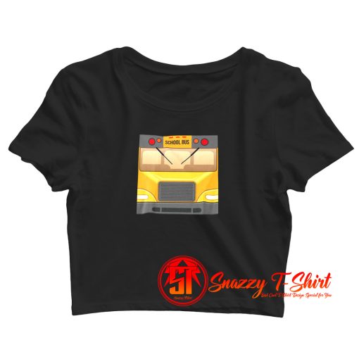 Funny School Bus Drivers Crop Top Shirt