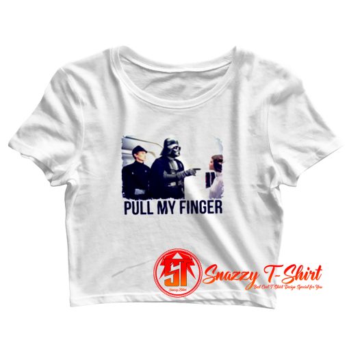 Funny Star Wars Parody Pull My Finger Crop Top Shirt