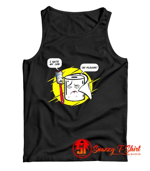 Funny Toothbrush Toilet Paper Humorous Conversation Tank Top