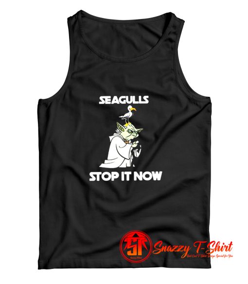 Funny Yoda Seagulls Stop It Now Unisex Tank Top