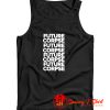 Future Corpse Death Positive Tank Top