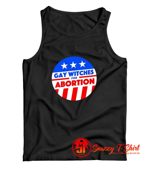 Gay Witches For Abortion Tank Top