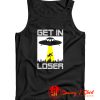 Get In Loser Funny Alien Tank Top