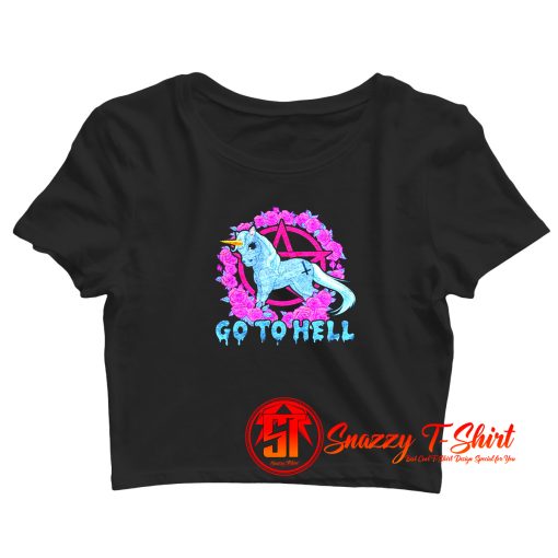 Go To HellUnicorn Crop Top Shirt