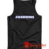 God Wins Tank Top