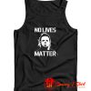 Halloween No Lives Matter Myers Funny Halloween Tank Top