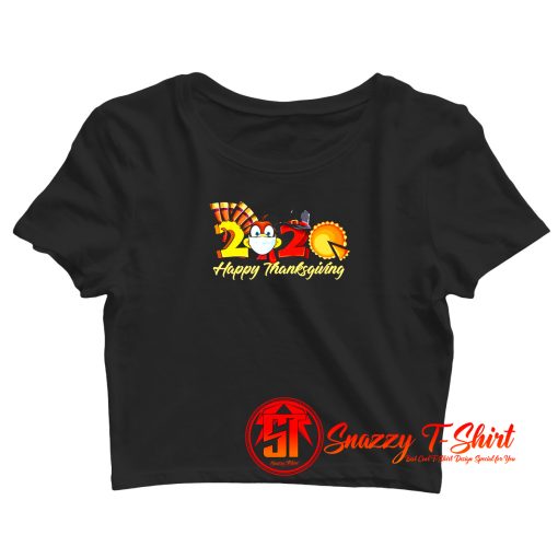 Happy Thanksgiving 2020 Crop Top Shirt