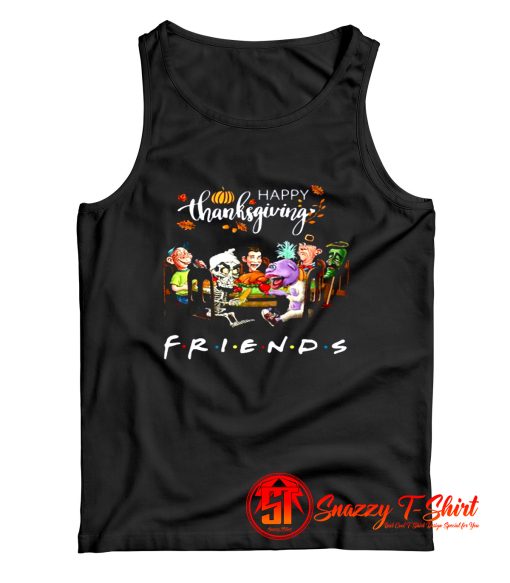 Happy Thanksgiving Friends TV show Jeff Dunham Tank Top