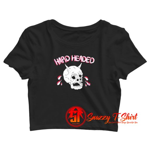 Hard Headed Crop Top Shirt