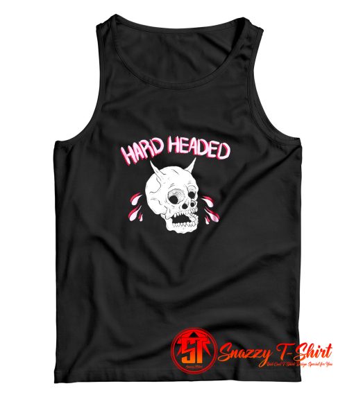 Hard Headed Tank Top