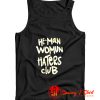 He Man Womun Haters Club Little Rascals Tank Top