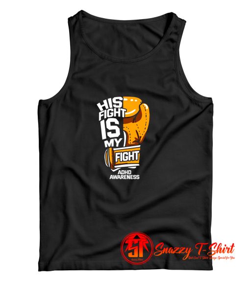 His Fight Is My Fight Tank Top