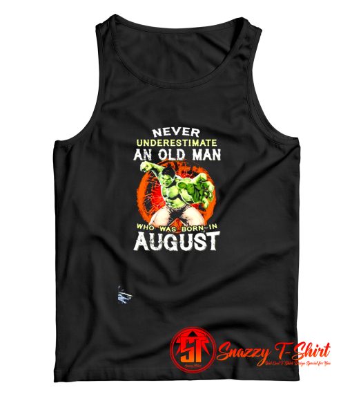 Hulk never underestimate an old man Tank Top