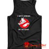 I Aint Afraid Of No Goat Funny Tank Top