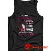 I Am A February Girl I Have 3 Sides Tank Top