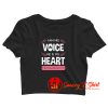 I Am His Voice He Is My Heart Crop Top Shirt