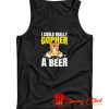 I Could Really Gopher A Beer Tank Top