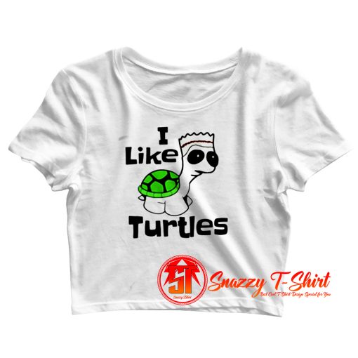 I Like Turtles Crop Top Shirt