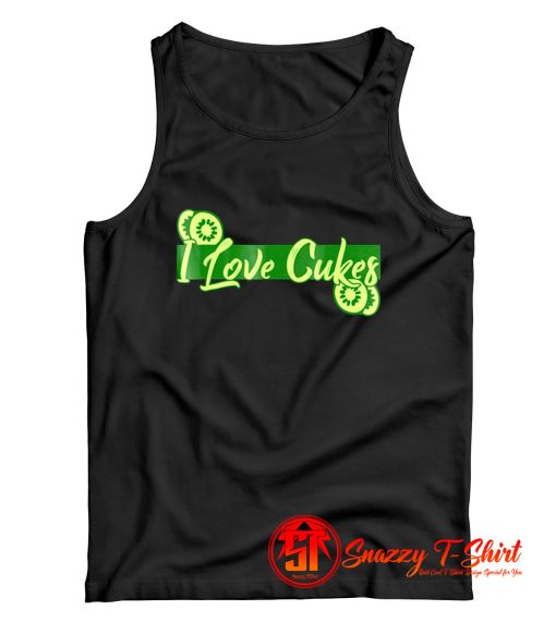 I Love Cukes Tank Top