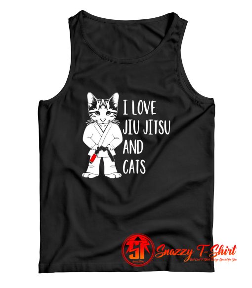 I Love Jiu Jitsu And Cats Tank Top