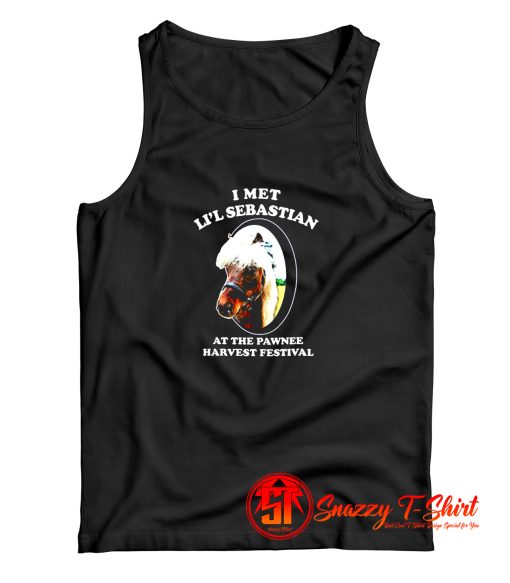 I Met Lil Sebastian Pawnee Harvest Festival Television Parks Tank Top