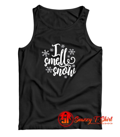 I Smell Snow Tank Top