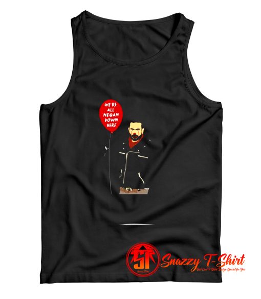 IT Pennywise And Walking Dead Parody Negan Down Here Stephen Tank Top