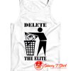 Illuminati Illuminaten Delete The Elite Anti Stop All Seeing Eye Tank Top