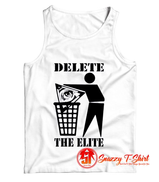 Illuminati Illuminaten Delete The Elite Anti Stop All Seeing Eye Tank Top