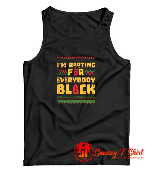 Im Rooting For Everybody Black Tank Top